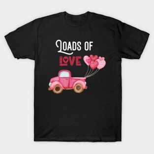 Loads Of Love Car Cute Valentines Day Car Toddler Boys T-Shirt